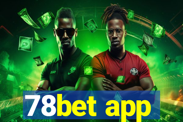 78bet app